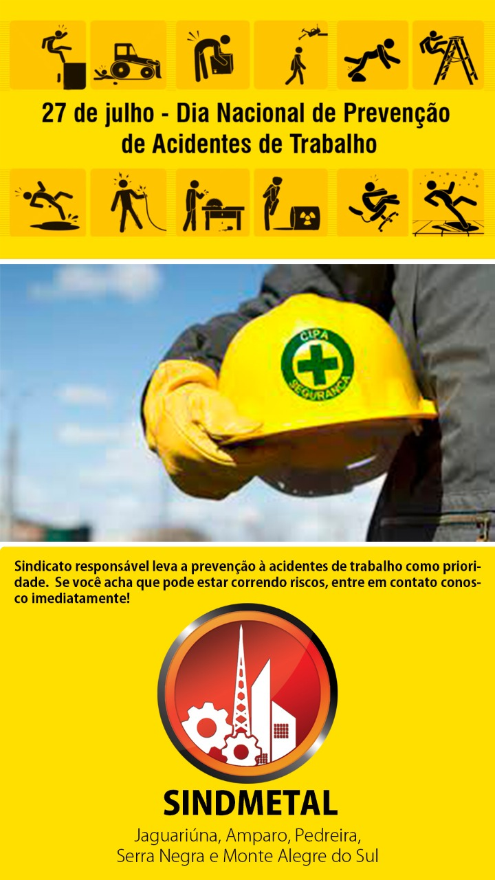 27 De Julho Dia Nacional Da Prevenção De Acidentes Do Trabalho Luta Do Sindmetal é Por Um 8380